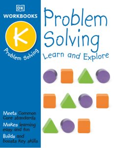DK Workbooks Problem Solving, Kindergarten Learn and Explore