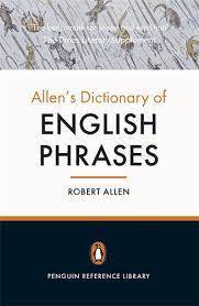 Allens Dictionary of English Phrases