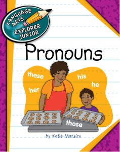 Pronouns (Language Arts Explorer Junior)
