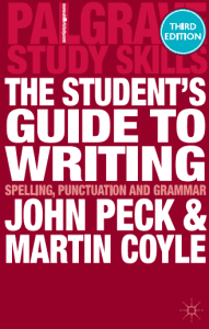 The Students Guide to Writing Spelling, Punctuation and Grammar